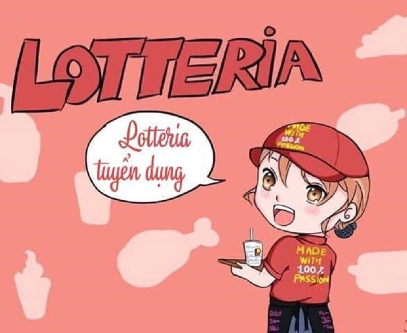 Tìm hiểu về Lotteria và tin tuyển dụng tương ứng